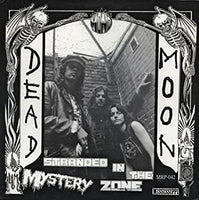 Dead Moon - Stranded in the Mystery Zone